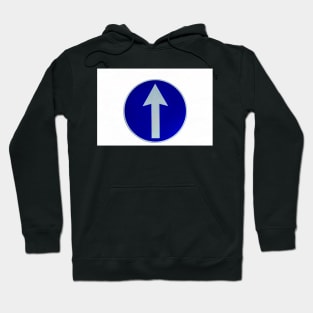 Rounded traffic sign in blue and white, ahead only Hoodie